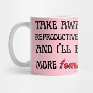 Pro Choice Mug